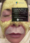 Chemical Peels in Clinical Practice:A Practical Guide to Superficial, Medium, and Deep Peels (Cosmetic and Laser Therapy) '23