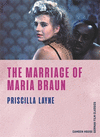 The Marriage of Maria Braun (Camden House German Film Classics, Vol. 12) '24