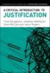 A Critical Introduction to Justification(Bloomsbury Critical Introductions to Contemporary Epistemolo) P 256 p. 25