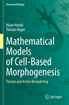 Mathematical Models of Cell-Based Morphogenesis:Passive and Active Remodeling (Theoretical Biology) '23