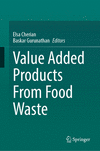 Value Added Products From Food Waste 2024th ed. H 24