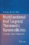 Multifunctional And Targeted Theranostic Nanomedicines 1st ed. 2023 H 23