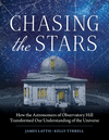 Chasing the Stars: How the Astronomers of Observatory Hill Transformed Our Understanding of the Universe P 256 p. 24