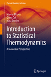 Introduction to Statistical Thermodynamics:A Molecular Perspective (Physical Chemistry in Action) '24