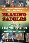 Blazing Saddles Meets Young Frankenstein:The 50th Anniversary of the Year of Mel Brooks '24