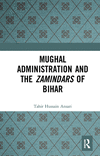 Mughal Administration and the Zamindars of Bihar P 300 p. 24