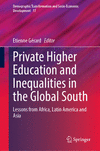 Private Higher Education and Inequalities in the Global South 2024th ed.(Demographic Transformation and Socio-Economic Developme