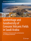 Geoheritage and Geodiversity of Cenozoic Volcanic Fields in Saudi Arabia: Challenges of Geoconservation and Geotourism in a Chan