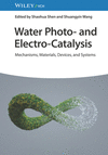 Water Photo- and Electro-Catalysis Mechanisms, Materials, Devices and Systems '24