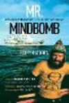Mr. Mindbomb: Eco-Hero and Greenpeace Co-Founder Bob Hunter - A Life in Stories P 304 p. 23