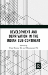 Development and Deprivation in the Indian Sub-Continent P 476 p. 24