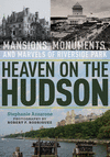 Heaven on the Hudson – Mansions, Monuments, and Marvels of Riverside Park P 240 p. 24