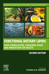 Functional Dietary Lipids, 2nd ed. (Woodhead Publishing Series in Food Science, Technology and Nutrition)