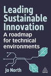 Leading Sustainable Innovation – A Roadmap for Technical Environments P 336 p. 24