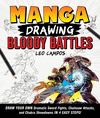 Manga Drawing: Bloody Battles: Draw Your Own Dramatic Sword Fights, Chainsaw Attacks, and Chakra Showdowns in 4 Easy Steps! P 96