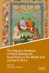 The Palgrave Handbook of Policy Making and Social Policy in the Middle East and North Africa '24
