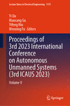 Proceedings of 3rd 2023 International Conference on Autonomous Unmanned Systems (3rd ICAUS 2023), Vol. 5, 2024 ed. '24