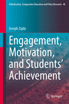 Engagement, Motivation, and Students’ Achievement 2025th ed.(Globalisation, Comparative Education and Policy Research Vol.48) H