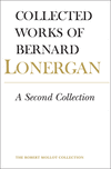 A Second Collection – Volume 13(Collected Works of Bernard Lonergan 13) H 272 p. 16