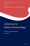 Advances in Italian Dialectology (Grammars and Sketches of the World's Languages / Romance Languages, Vol. 5)