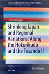 Shrinking Japan & Regional Variations: Along the Hokurikudo & the Tosando II(SpringerBriefs in Population Studies) P 103 p. 22