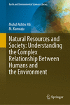 Natural Resources and Society: Understanding the Complex Relationship Between Humans and the Environment 1st ed. 2023(Earth and