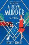 A Royal Murder: A completely gripping 1920s cozy mystery(A Lady Eleanor Swift Mystery 9) P 288 p. 22