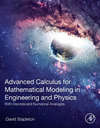 Advanced Calculus for Mathematical Modeling in Engineering and Physics:With Discrete and Numerical Analogies '24