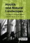Health and Natural Landscapes – Concepts and Applications P 136 p. 21