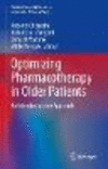 Optimizing Pharmacotherapy in Older Patients:An Interdisciplinary Approach (Practical Issues in Geriatrics) '23