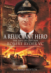A Reluctant Hero: The Life of Captain Robert Ryder VC P 240 p. 22