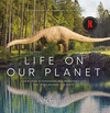 Life on Our Planet: A Stunning Re-Examination of Prehistoric Life on Earth H 312 p. 23