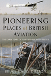 Pioneering Places of British Aviation P 256 p. 24