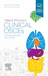 Talley and O'Connor's Clinical OSCEs:Guide to Passing the OSCEs '22