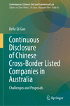 Continuous Disclosure of Chinese Cross-Border Listed Companies in Australia 1st ed. 2023(Contemporary Chinese Civil and Commerci