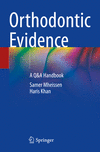 Orthodontic Evidence:A Q&A Handbook '24