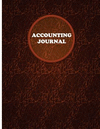 Accounting Journal: Financial Accounting Journal Entries Debit Credit 8.5x11 Inch 103pages General Journal Accounting P 104 p.