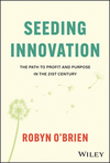 Seeding Innovation:The Path to Profit and Purpose in the 21st Century '24