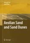 Aeolian Sand and Sand Dunes 1st ed. 1990. 2nd printing 2009 H XII, 408 p. 09