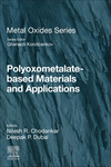 Polyoxometalate-Based Materials and Applications P 400 p. 24