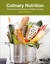 Culinary Nutrition:The Science and Practice of Healthy Cooking, 2nd ed. '24
