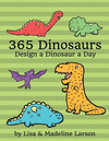 365 Dinosaurs: Design a Dinosaur a Day P 368 p.