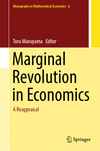 Marginal Revolution in Economics(Monographs in Mathematical Economics Vol.6) hardcover IX, 259 p. 24