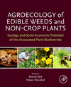 Agroecology of Edible Weeds and Non-Crop Plants:Ecology and Socio-Economic Potential of Plant Biodiversity '24