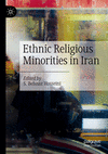 Ethnic Religious Minorities in Iran 1st ed. 2023 P 24