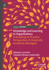 Knowledge and Learning in Organizations 2024th ed. H 24