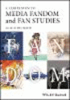 A Companion to Media Fandom and Fan Studies P 25