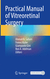 Practical Manual of Vitreoretinal Surgery '24