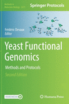Yeast Functional Genomics:Methods and Protocols, 2nd ed. (Methods in Molecular Biology, Vol. 2477) '22