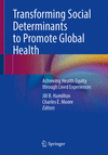 Transforming Social Determinants to Promote Global Health 2024th ed. P 250 p. 24